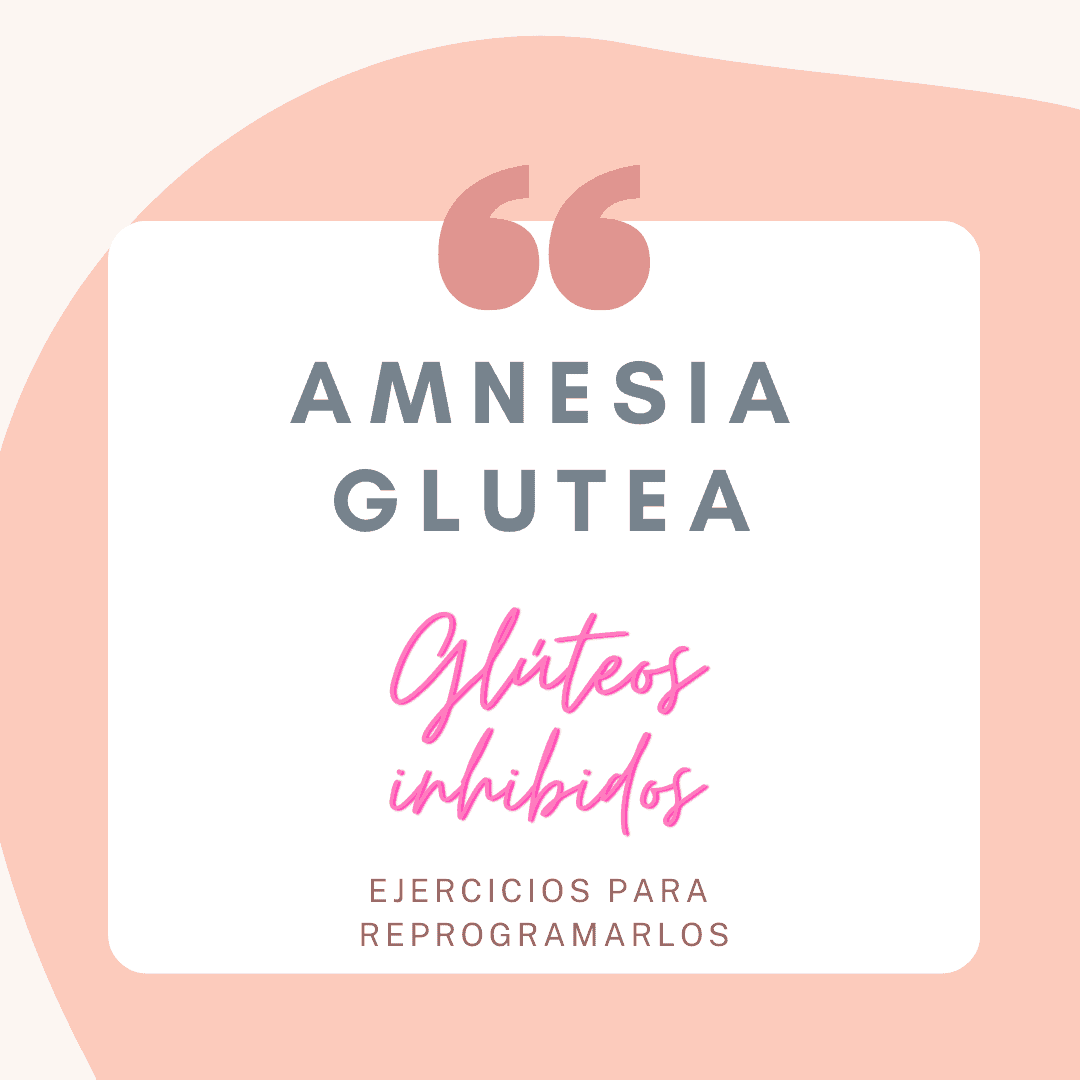 Amnesia Glútea
